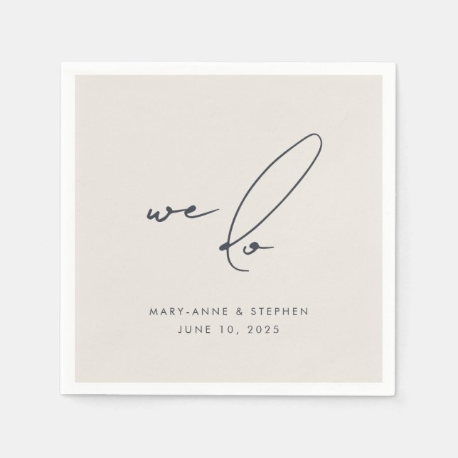 We Do Modern Calligraphy Wedding Party Napkin (Front)