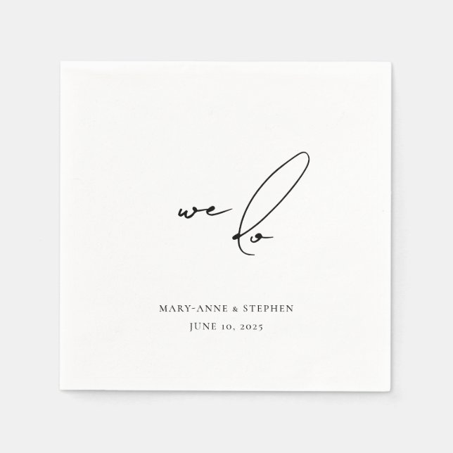 We Do Modern Script Engagement Wedding Party  Napkin (Front)