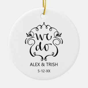We Do Personalized Couple Elopement Custom Ceramic Ornament