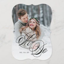 We Do Photo Wedding Invitation