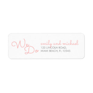 We Do Pink Modern Typography Wedding