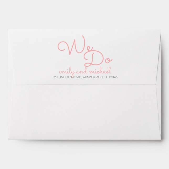 We Do | Pink Modern Typography Wedding Envelope (Back (Top Flap))
