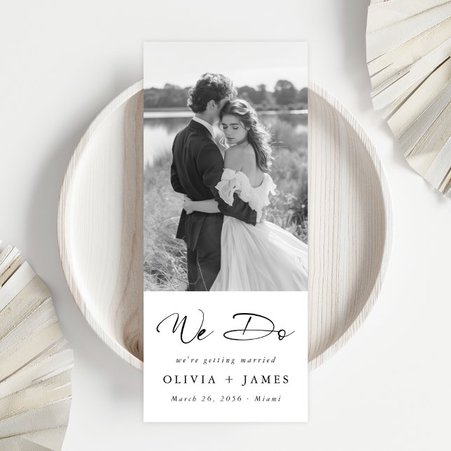 We Do Romantic Classic Minimalist Photo Bookmark Save The Date (Creator Uploaded)