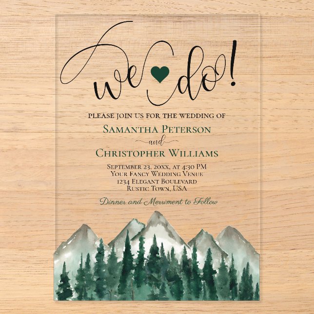We Do! Rustic Elegant Mountains & Pines Wedding Acrylic Invitations (Front)