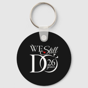 We Do Still 26 Couple 26th Wedding Keychain