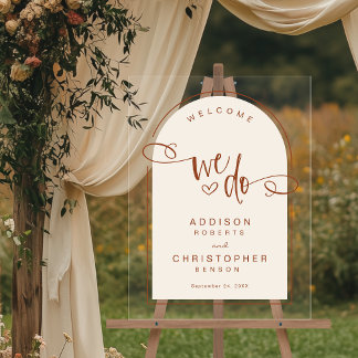 We Do Terracotta Cream Modern Wedding Welcome Acrylic Sign