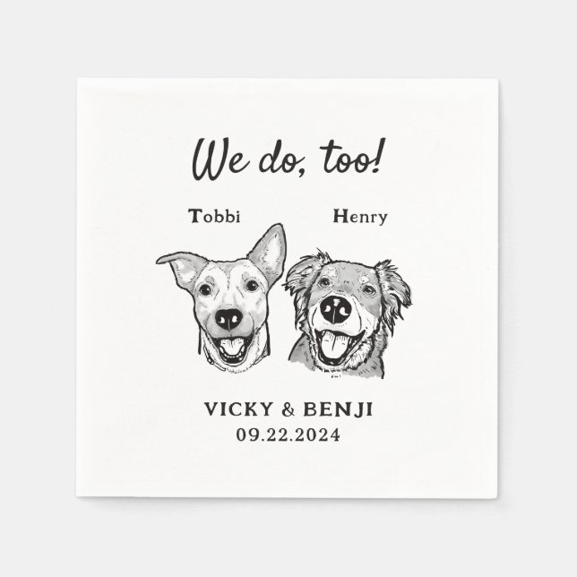 We Do Too 2 Dogs Faces Wedding Cocktail Napkin (Front)