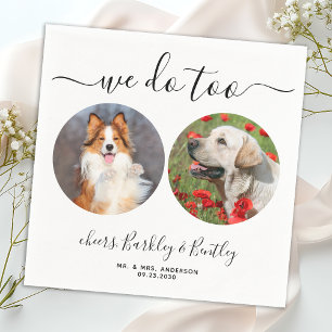 We Do Too Personalized 2 Photo Pet Dog Wedding Napkin