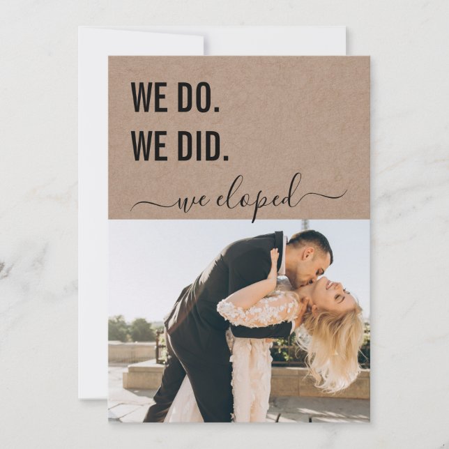 We Do We Did We Eloped Kraft Style Elegant Photo Invitation (Front)