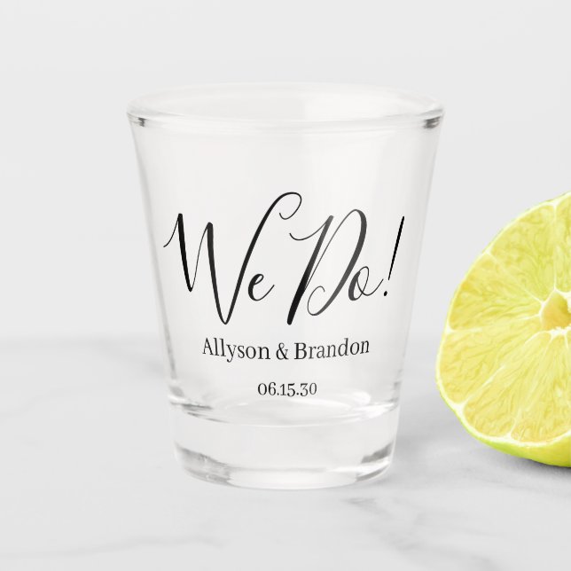 We Do Wedding Shot Glass (Front)