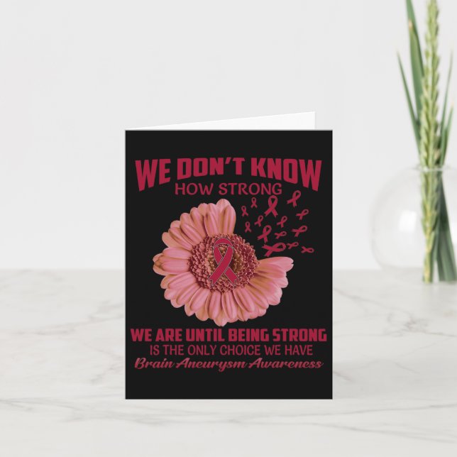 We Don't Know How Strong Brain Aneurysm  Card (Front)