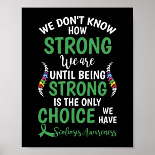 We Don't Know How Strong We Are Until Being Strong Poster