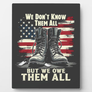 We Don't Know Them All But We Own Them all Plaque