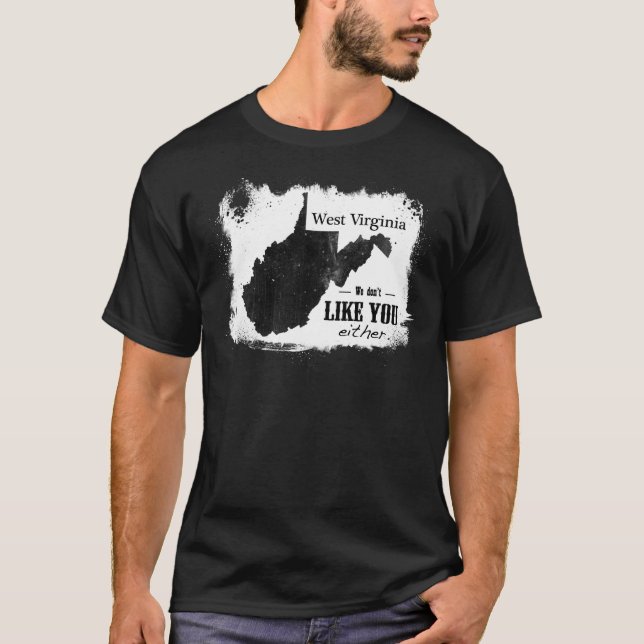We don't Like You Either-Black T-Shirt (Front)