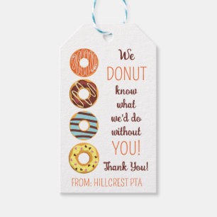 We DONUT know what we'd do without You! Gift Tag