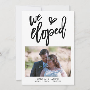 We Eloped Announcement Photo Invitation Black Text