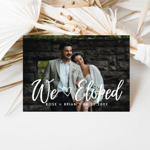 We Eloped Elegant Romantic Wedding Photo Card