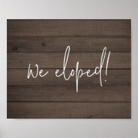 We Eloped Script Rustic Faux Wood Elopement
