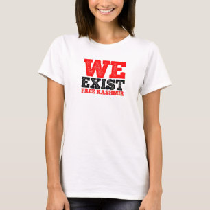 We Exist Free Kashmir Stop Killing Innocent People T-Shirt