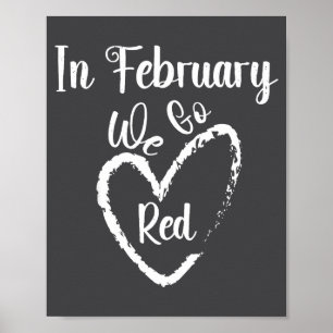We February Go Red Heart Disease Poster