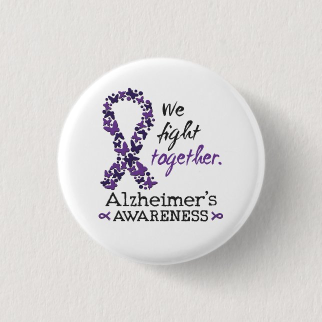 We fight together - Alzheimer awareness 1 Inch Round Button (Front)