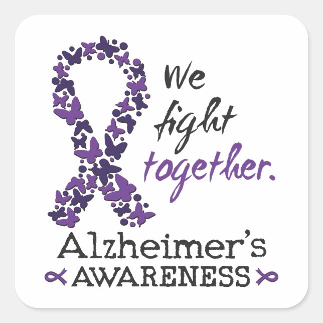 We fight together - Alzheimer awareness Square Sticker (Front)