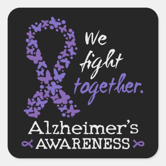 We fight together - Alzheimer awareness Square Sticker (Front)