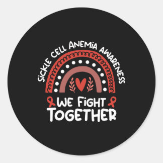 We Fight Together Awareness Month Shirt Sickle Cel Classic Round Sticker