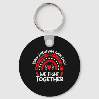 We Fight Together Brain Aneurysm Awareness Keychain