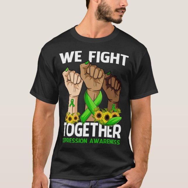 We Fight Together DEPRESSION AWARENESS Sunflower T-Shirt (Front)