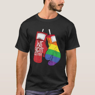 We Fight Together Gay Pride Equality Proud LGBQ Al T-Shirt