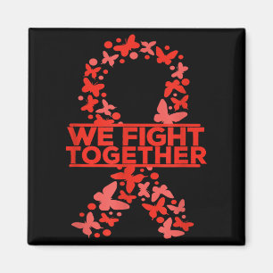 We Fight Together Heart Disease Awareness February Magnet