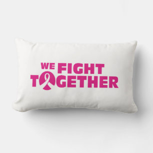 We fight together - Hope Fight Cure Cancer Lumbar Pillow