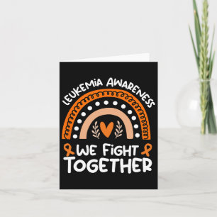 We Fight Together Leukaemia Awareness Leukaemia  Card