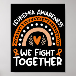 We Fight Together  Leukaemia Awareness   Leukaemia Poster
