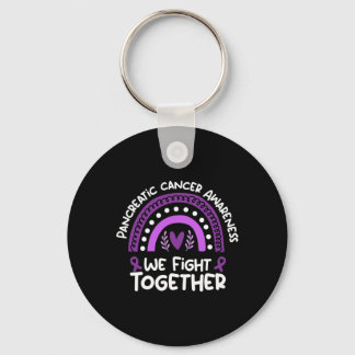 We Fight Together Pancreatic Cancer Awareness  Keychain