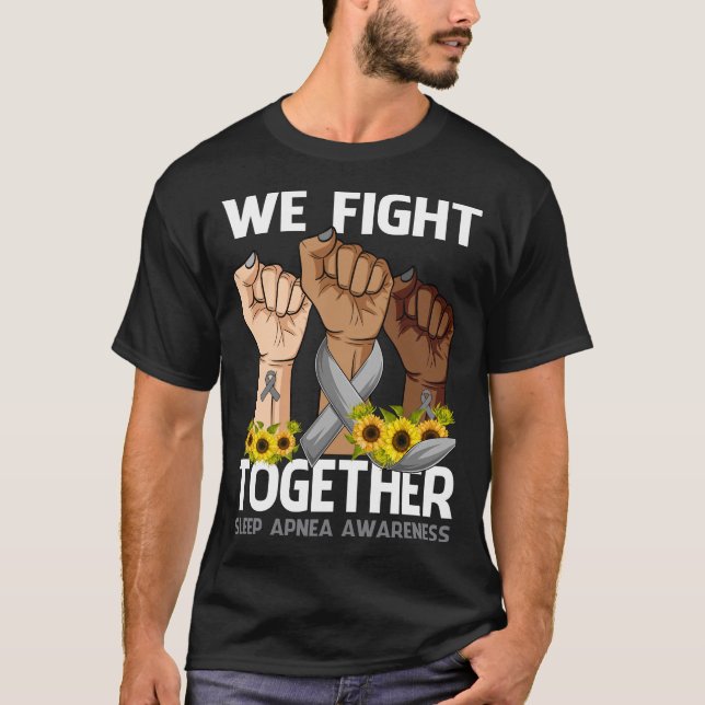 We Fight Together SLEEP APNEA AWARENESS Sunflower T-Shirt (Front)