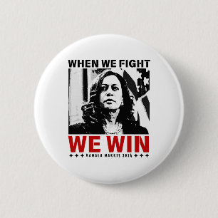 We Fight We Win 2024 Kamala Harris For Usa Preside 2 Inch Round Button