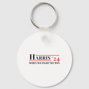 We Fight We Win Kamala 24 Harris 2024 Patriotic Me Keychain