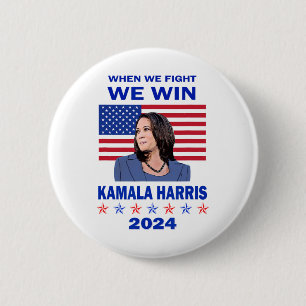 We Fight We Win - Kamala Harris 2024  2 Inch Round Button