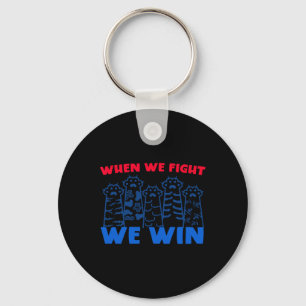 We Fight We Win Raised Cat Paws For Harris Wheimer Keychain