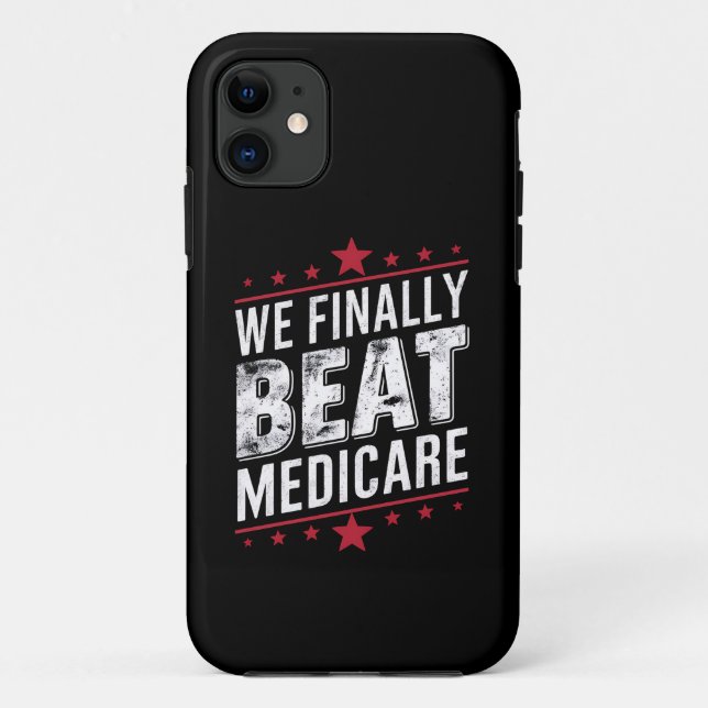 We Finally Beat Medicare Trump Biden Election Case-Mate iPhone Case (Back)