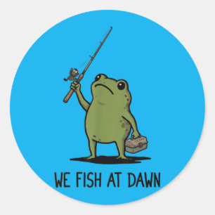 We Fish At Dawn Cute Frog Fishing Meme Graphic Classic Round Sticker