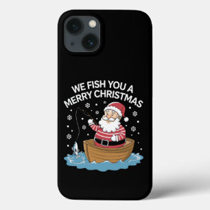 We Fish You A Merry Christmas Fisherman Fishing  iPhone 13 Case