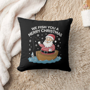We Fish You A Merry Christmas Fisherman Fishing  Throw Pillow