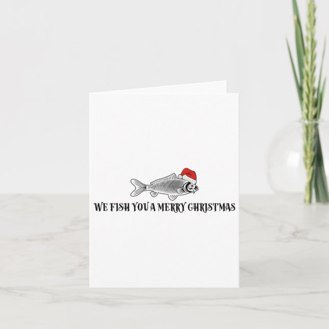 We Fish You A Merry Christmas Funny Fishing Santa  Card (Front)