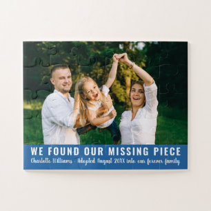 We Found Our Missing Piece Adoption Announcement Jigsaw Puzzle