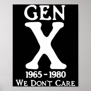 We Gen X 1965 1980 Don' Poster