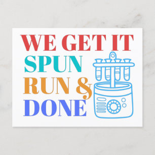 WE GET IT SPUN RUN AND DONE - LABLIFE  POSTCARD
