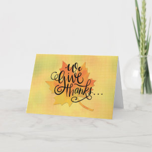 WE Give Thanks for Friends at Thanksgiving Maple  Card